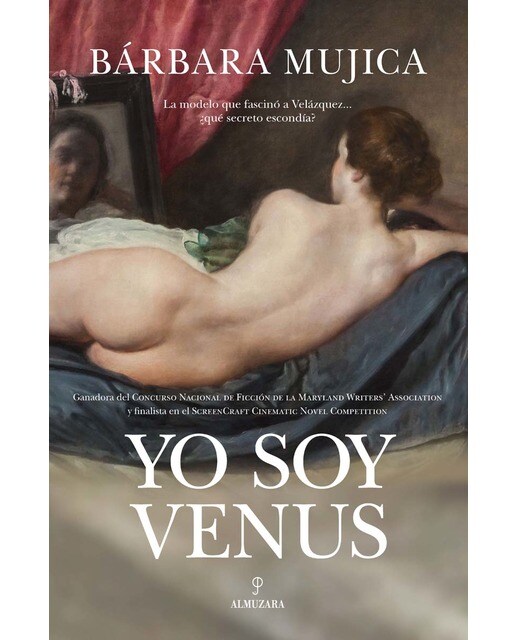 Yo soy Venus: La modelo que fascinó a Velázquez... ¿qué secreto escondía? (Capa mole) 1