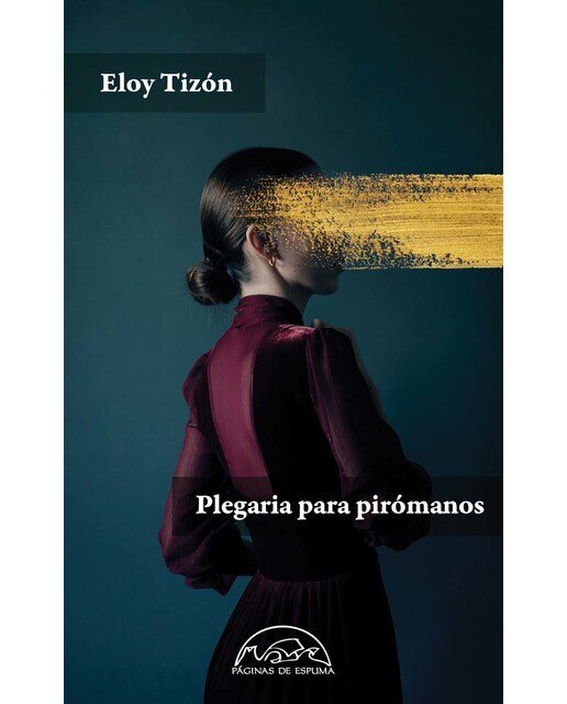 Imagen 0 de Plegaria para pirómanos