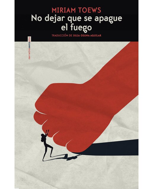 Imagen 1 de No dejar que se apague el fuego  (Tapa blanda con solapas)