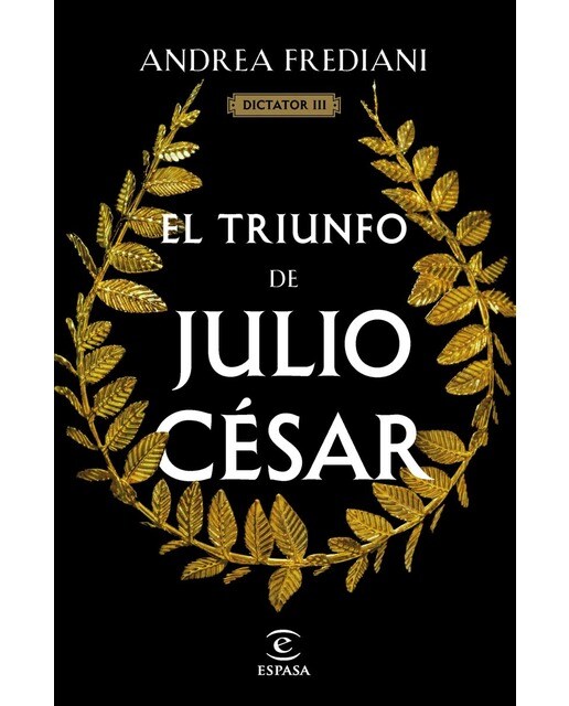 Imagen 0 de El triunfo de Julio César (Serie Dictator 3)  (Tapa dura)