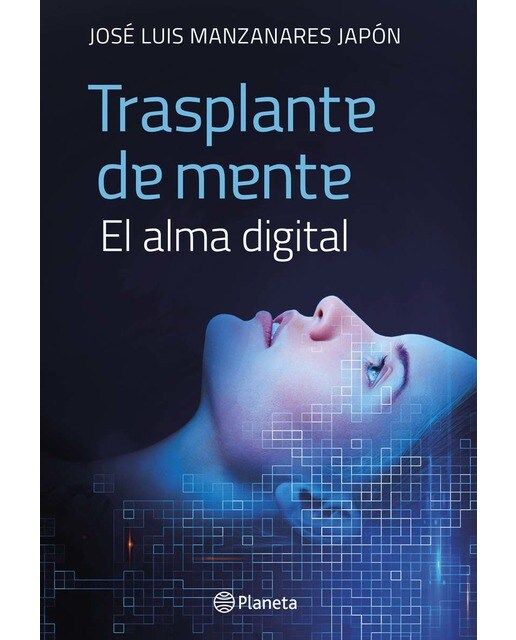 Imagen 1 de Trasplante de mente: El alma digital