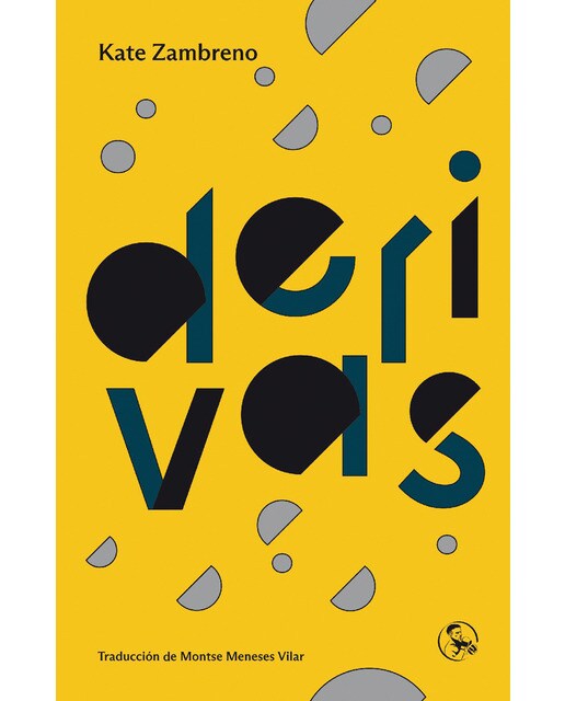 Imagen 1 de Derivas: Una novela  (Tapa blanda con solapas)