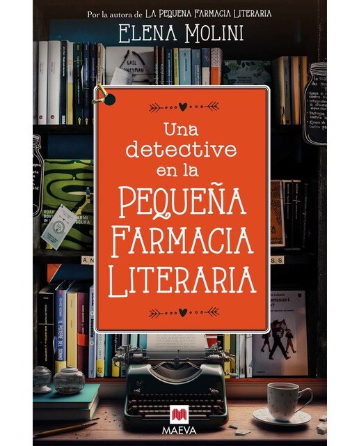 Imagen 1 de Una detective en la pequeña farmacia literaria: La librera de La pequeña farmacia literaria se convierte en detective aficionada  (Tapa blanda)
