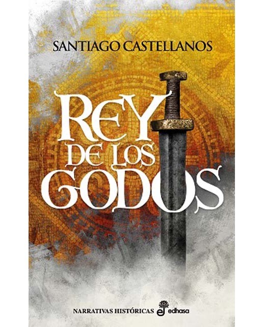 Rey de los godos (Capa dura) 1