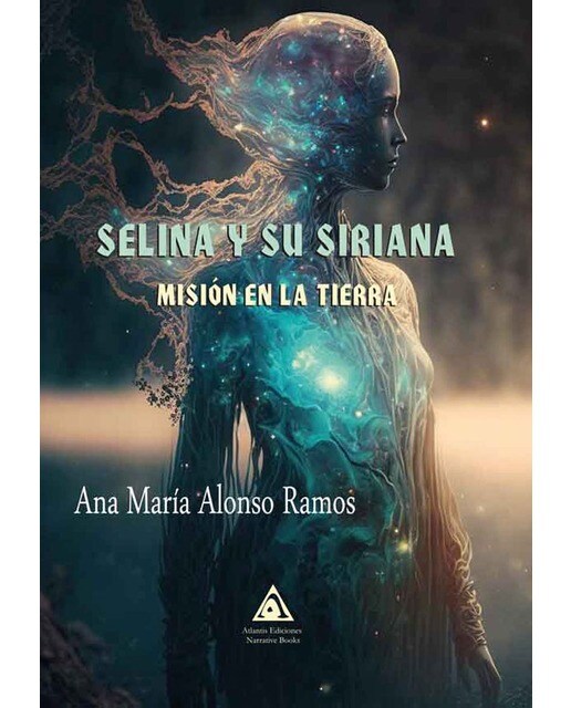 Selina y su Siriana: Misión en La Tierra
