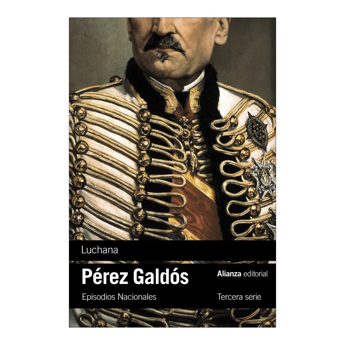 Luchana: Episodios Nacionales, 24 / Tercera serie (Bolso) (Capa mole) 1