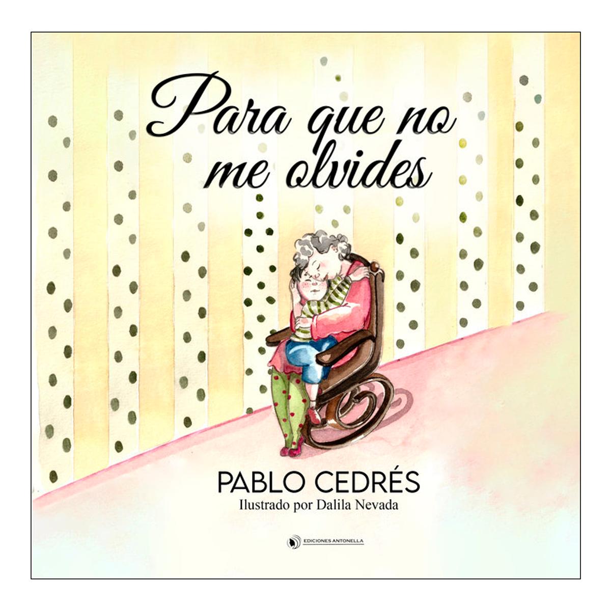 Para que no me olvides (Capa dura) 1