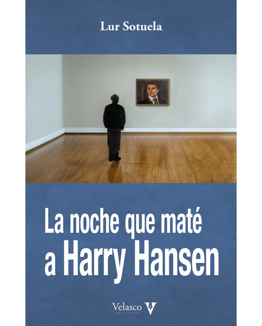 La noche que maté a Harry Hansen 1