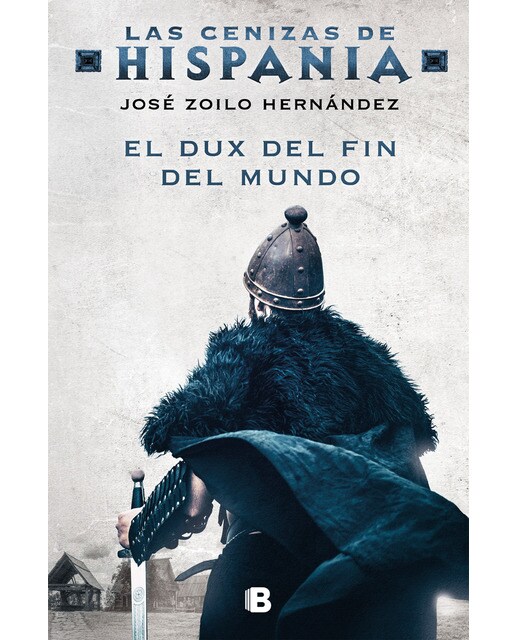 Imagem 0 de El dux del fin del mundo (Las cenizas de Hispania 3) (Capa mole)