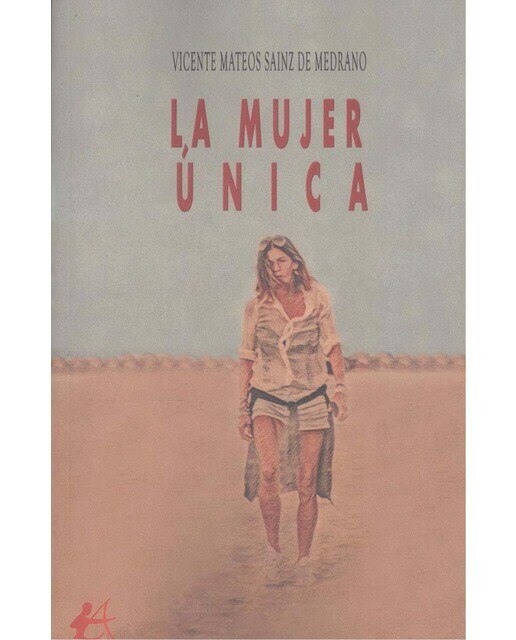 Imagen 0 de La mujer única  (Tapa blanda con solapas)