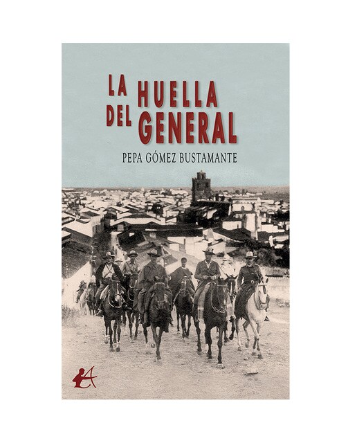 Imagen 0 de La huella del general (Tapa blanda con solapas)