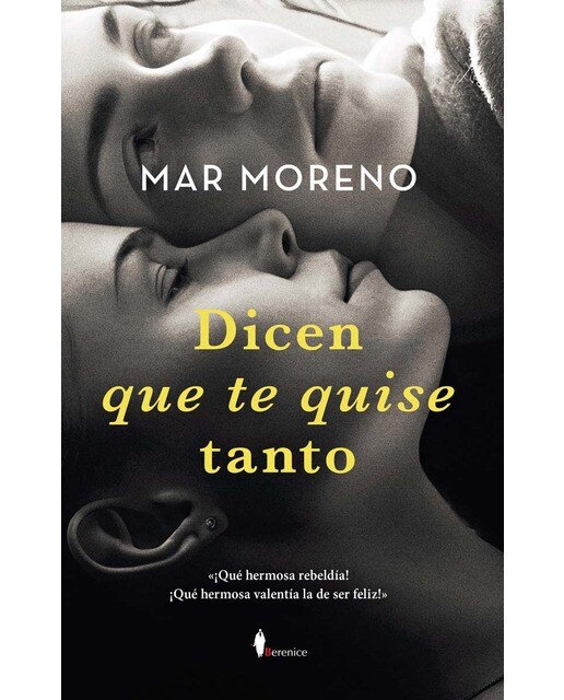 Imagen 0 de Dicen que te quise tanto  (Tapa blanda)