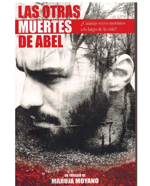 Imagen 0 de LAS OTRAS MUERTES DE ABEL  (Tapa blanda con solapas)