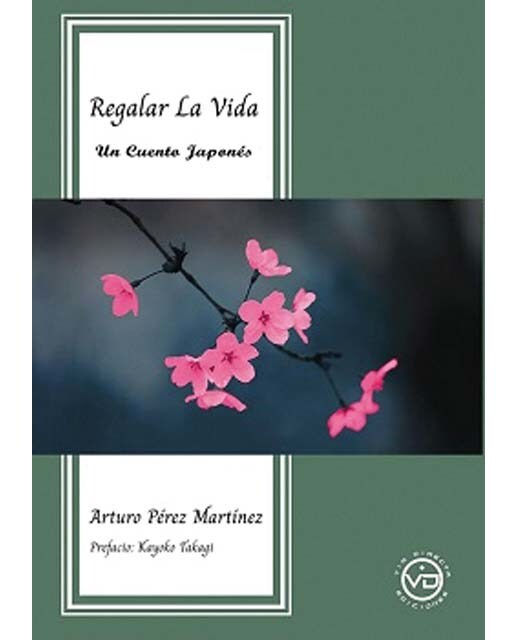 Regalar la vida.Un cuento japonés 1