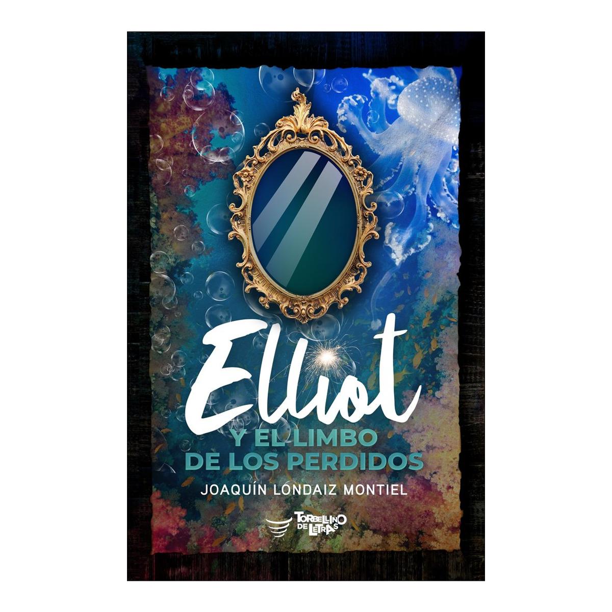 Imagen 0 de Elliot y el Limbo de los Perdidos (Tapa blanda con solapas)