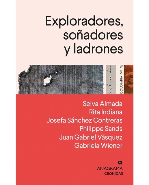 Imagen 0 de Exploradores, soñadores y ladrones (Tapa blanda)