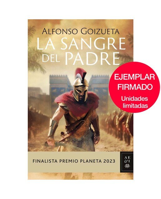 La sangre del padre: Finalista Premio Planeta 2023 1