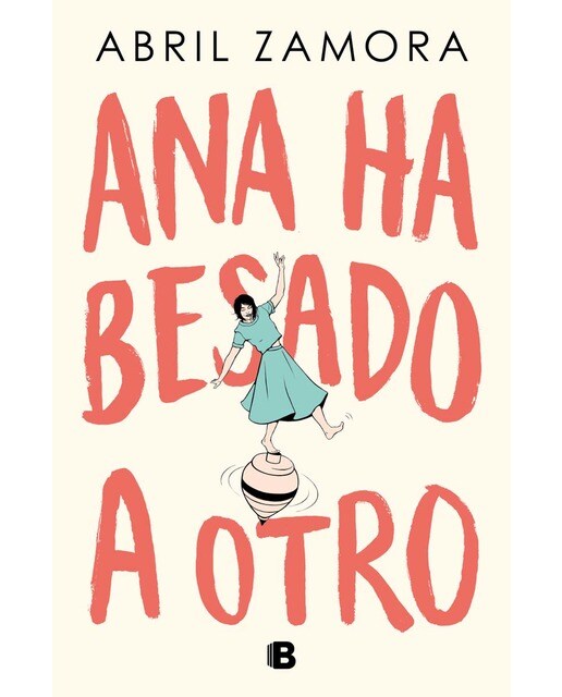 Imagen 1 de Ana ha besado a otro  (Tapa blanda)