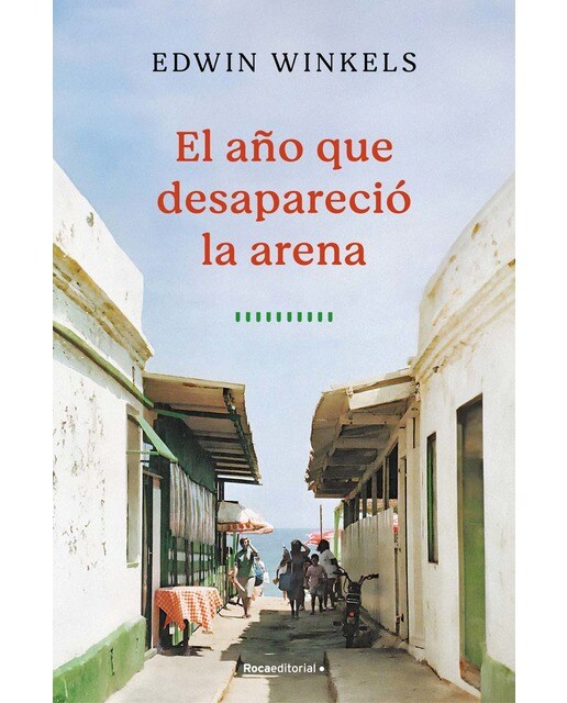 Imagen 0 de El año que desapareció la arena  (Tapa blanda)
