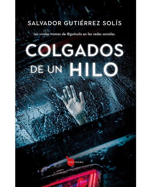 Imagen 1 de Colgados de un hilo: Las virales tramas de @gutisolis en las redes sociales  (Tapa blanda)