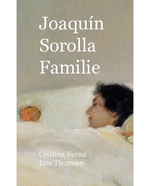 Joaquín Sorolla Familie (Capa dura) 1