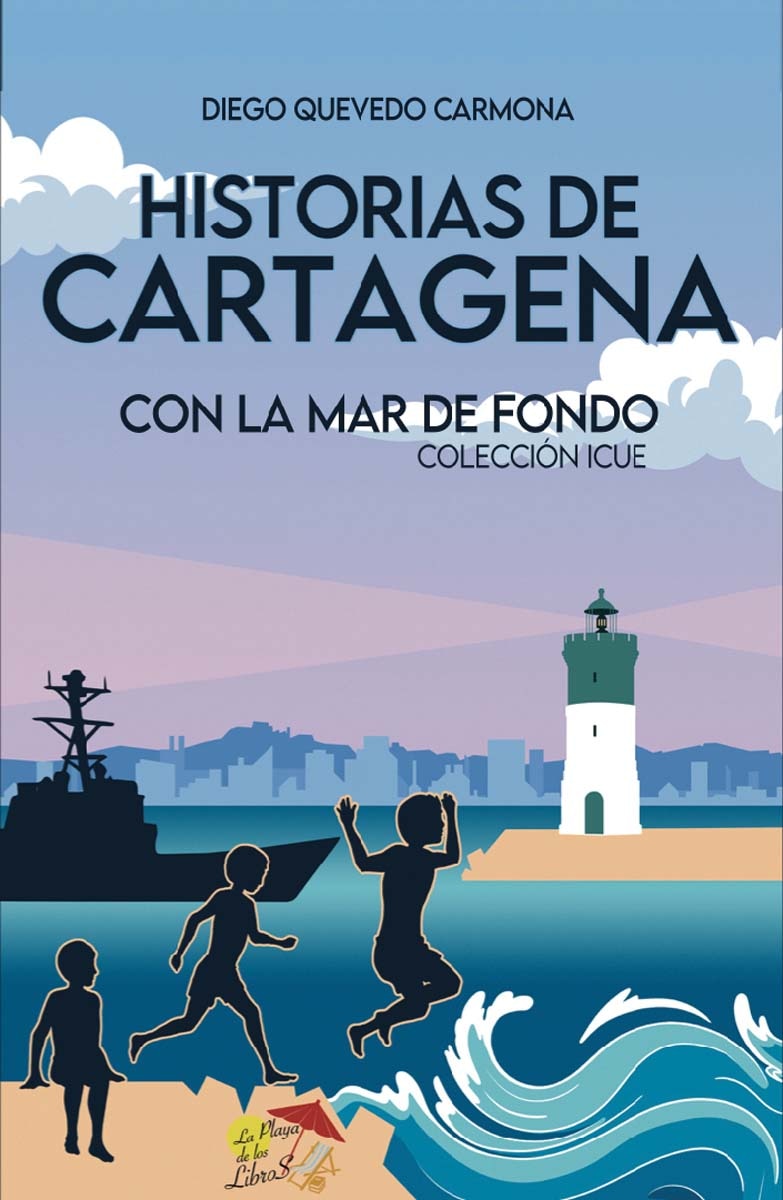 HISTORIAS DE CARTAGENA CON LA MAR DE FONDO 1
