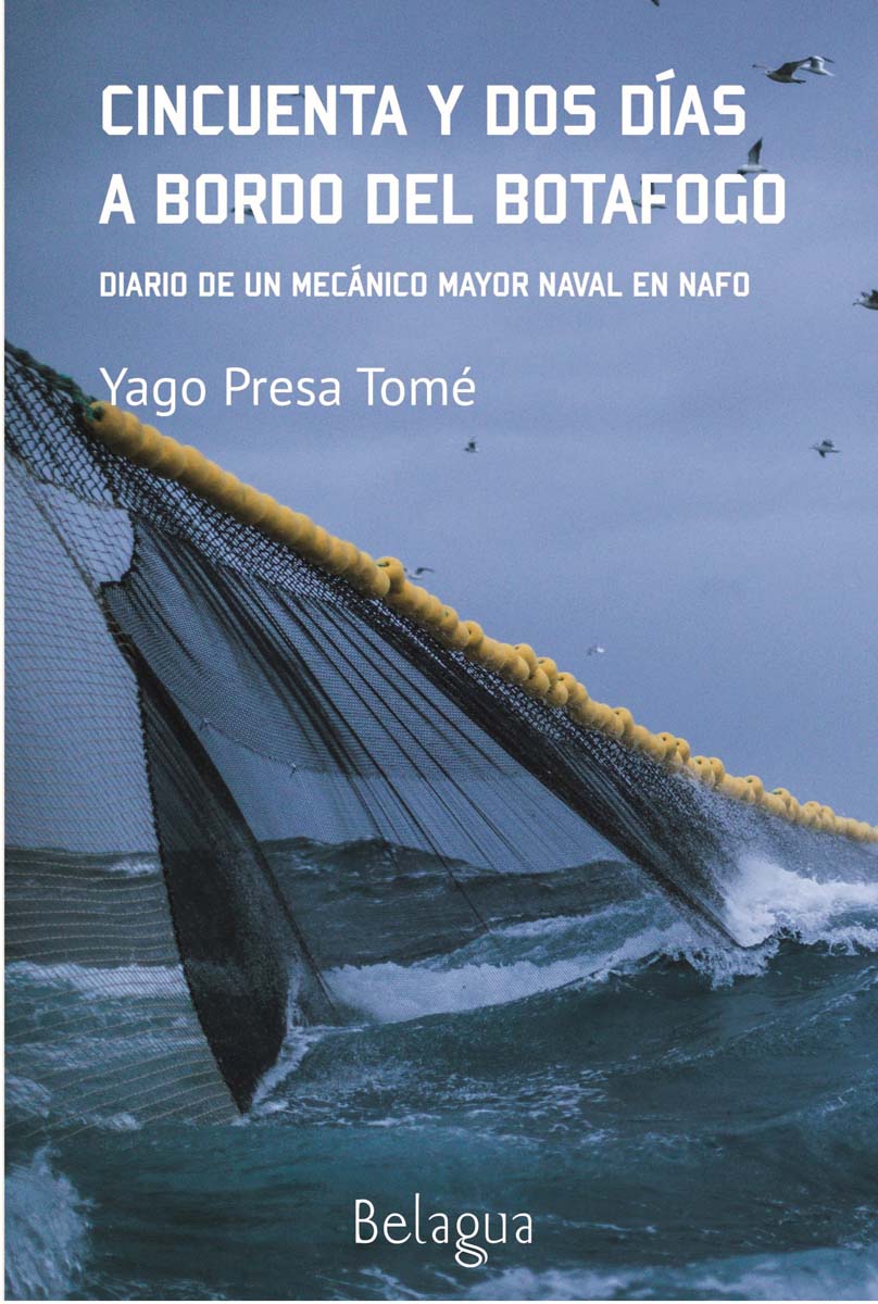 Cincuenta y dos días a bordo del Botafogo: Diario de un mecánico mayor naval en NAFO (Capa mole com abas) 1