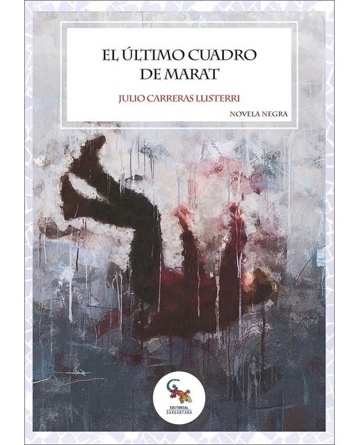Imagen 1 de El último cuadro de Marat  (Tapa blanda con solapas)