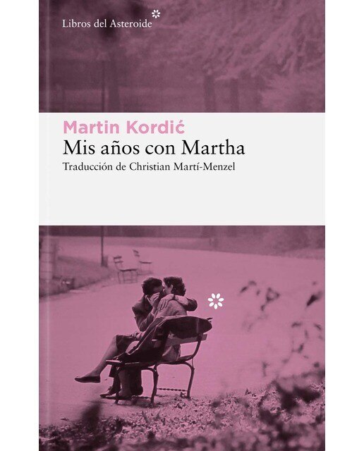 Imagen 0 de Mis años con Martha  (Tapa blanda con solapas)