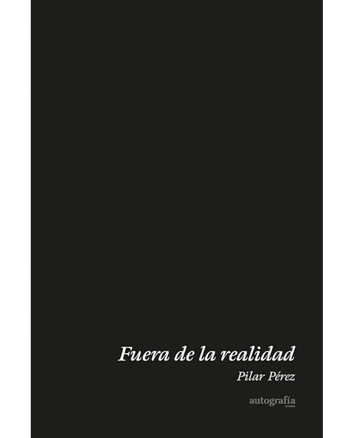 Fuera de la realidad