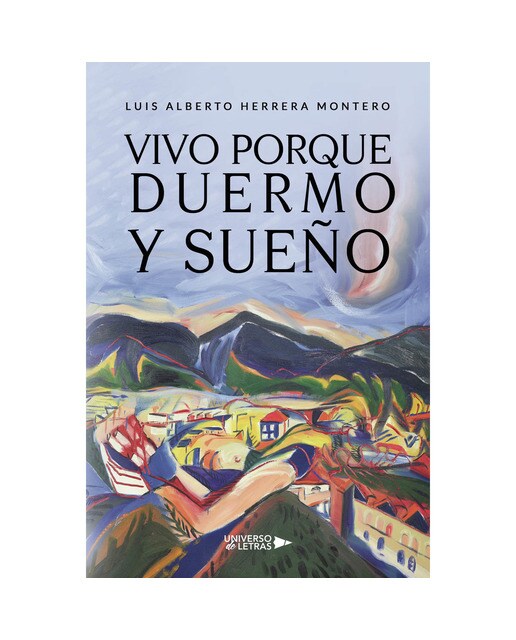 Vivo porque duermo y sueño