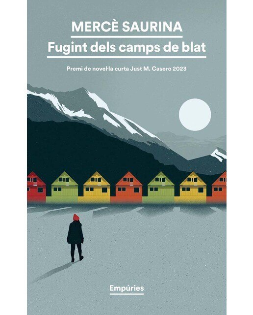 Fugint dels camps de blat. Premi Just M. Casero 2023  (Tapa blanda con solapas) 1