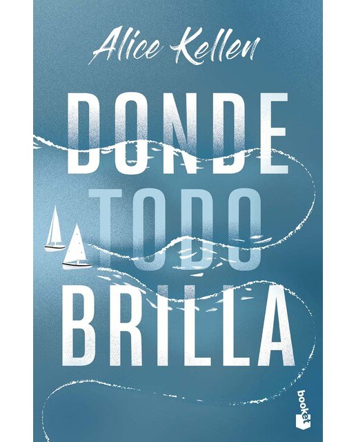 Imagen 1 de DONDE TODO BRILLA (Bolsillo Tapa blanda)
