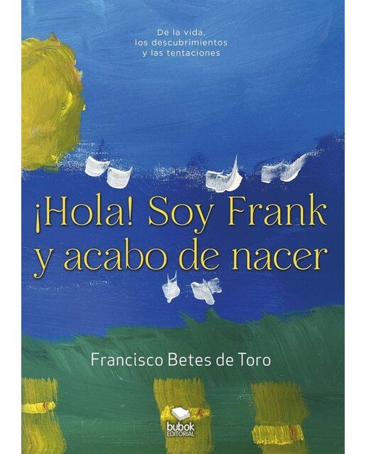 ¡Hola! Soy Frank y acabo de nacer (Capa mole com abas) 1