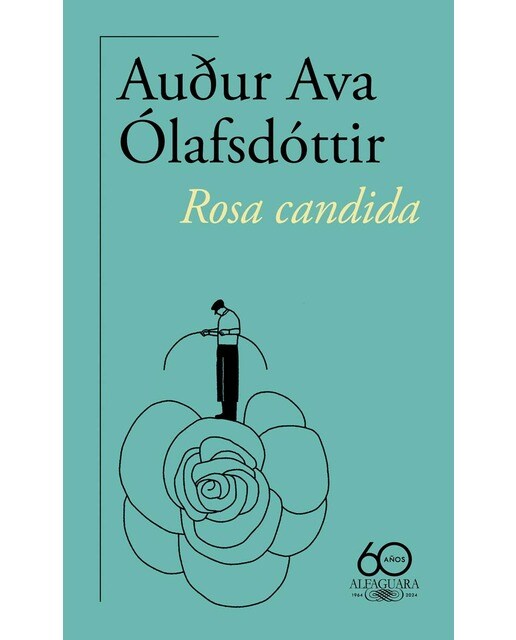 Imagen 0 de Rosa candida (60.º aniversario de Alfaguara)  (Tapa blanda)