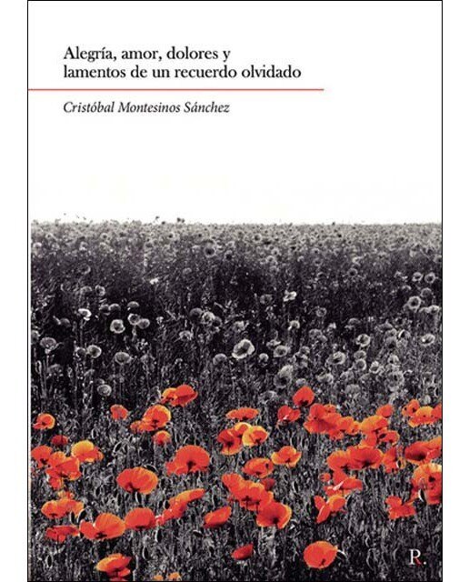 Alegría, amor, dolores y lamentos de unrecuerdo o