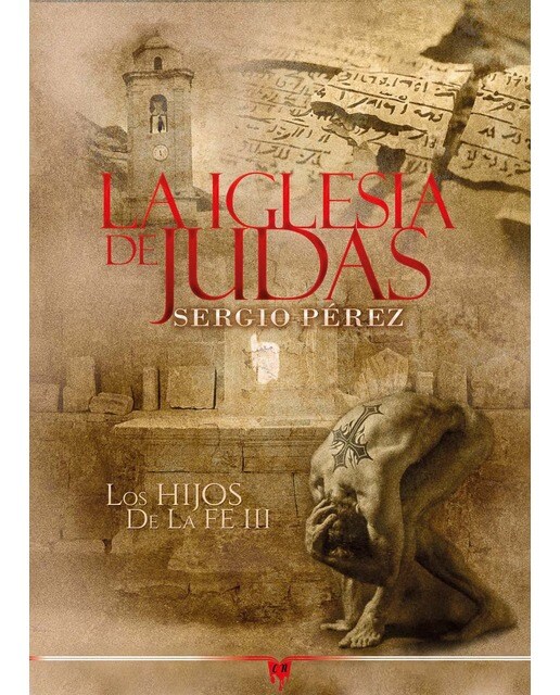 La iglesia de Judas: Los hijos de la fe III (Bolso) 1