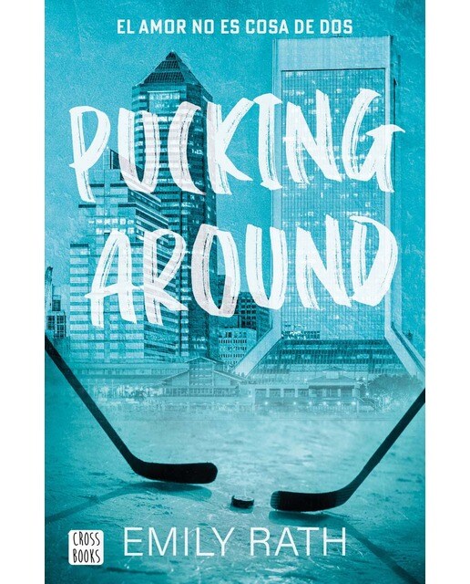 Pucking Around. El amor no es cosa de dos (Capa mole com abas) 1