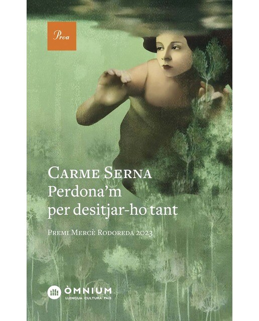 Perdona'm per desitjar-ho tant: Premi Mercè Rodoreda 2023