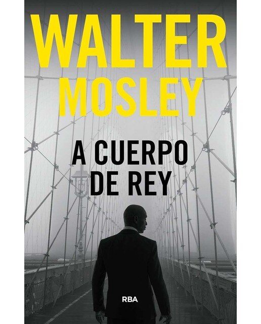 A cuerpo de rey (Capa dura) 1