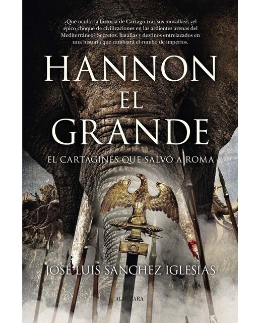 Hannón el Grande: El cartaginés que salvó a Roma (Capa mole) 1