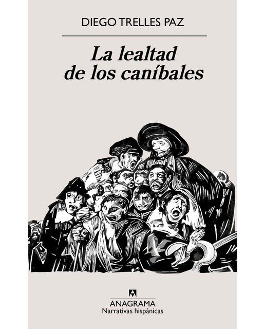 Imagen 0 de La lealtad de los caníbales (Tapa blanda)
