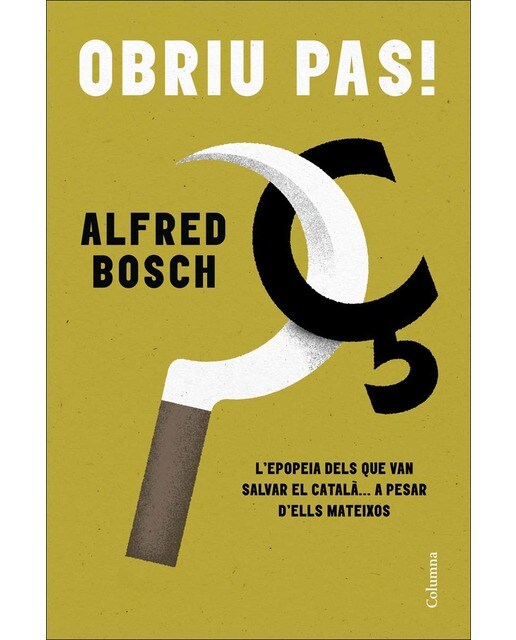 Imagen 0 de Obriu pas!: L'epopeia dels que van lluitar a ultrança pel català  (Tapa blanda con solapas)