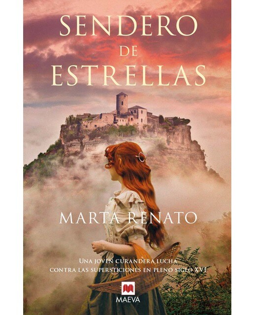 Sendero de estrellas: Una joven curandera lucha contra las supersticiones en pleno siglo XVI (Capa mole) 1