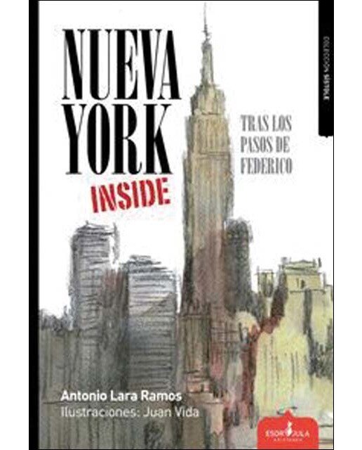 Imagen 0 de NUEVA YORK INSIDE: TRAS LOS PASOS DE FEDERICO  (Tapa blanda con solapas)