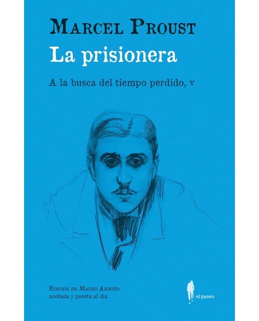 Imagen 0 de La prisionera (A la busca del tiempo perdido, V): (A la busca del tiempo perdido, V)