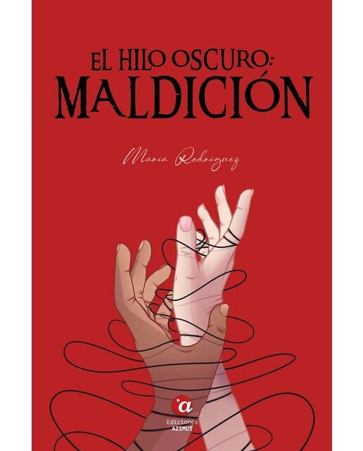 EL HILO OSCURO: MALDICIÓN 1