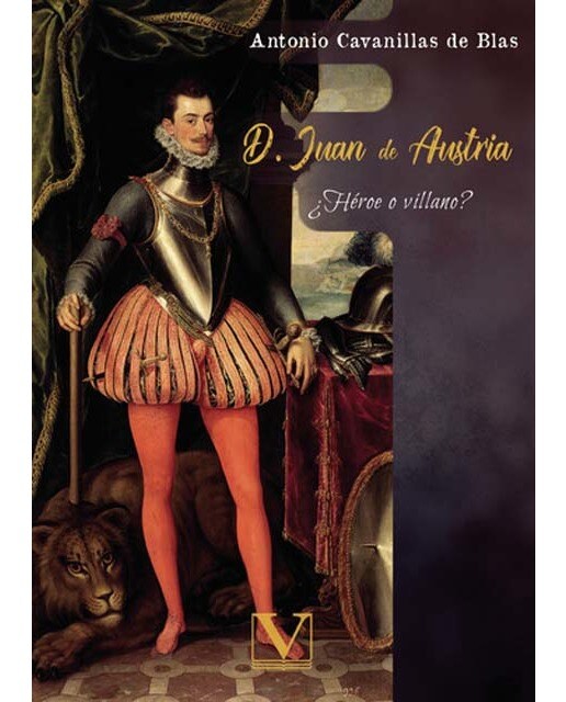 D. Juan de Austria: ¿Héroe o villano? (Capa mole) 1