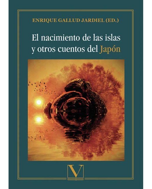 El nacimiento de las islas y otros cuentos del Japón