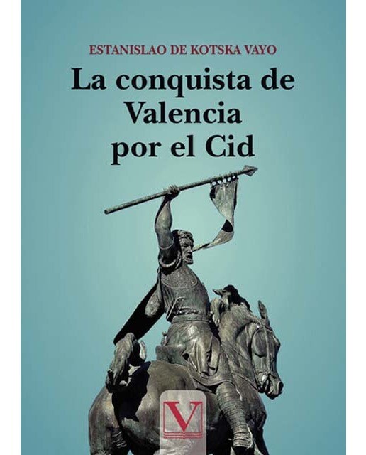 La conquista de Valencia por el Cid (Capa mole) 1